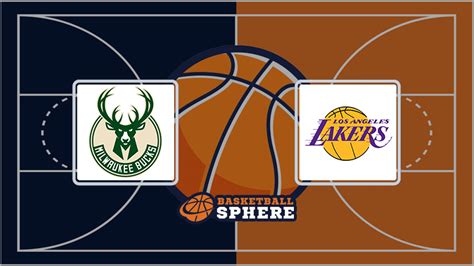 bucks vs lakers prediction|Milwaukee Bucks vs LA Lakers: Prediction and Betting Tips.